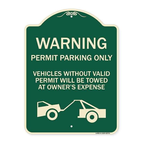 Signmission Warning Permit Parking Vehicles w/o Permits Towed Owners Expense Alum, 18" L, 24" H, G-1824-22711 A-DES-G-1824-22711 - main